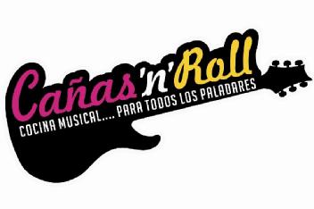 CAÑAS'N'ROLL COCINA MUSICAL...PARA TODOS LOS PALADARES