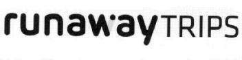 RUNAWAY TRIPS
