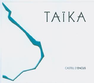 TAIKA CASTELL D'ENCUS