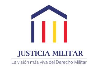 JUSTICIA MILITAR LA VISION MAS VIVA DEL DERECHO MILITAR