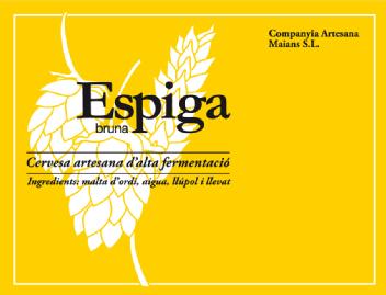 ESPIGA BRUNA COMPANYA ARTESANA MAIANS, S.L. CERVESA ARTESANA D'ALTA FERMENTACIO
