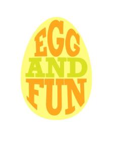 EGG AND FUN