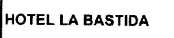 HOTEL LA BASTIDA