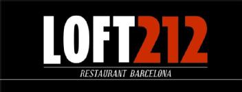 LOFT 212 RESTAURANT BARCELONA