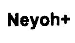 NEYOH+