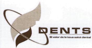 DENTS VALOR DE LA TEUA SALUT DENTAL