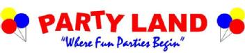 PARTY LAND WHERE FUN PARTIES BEGIN