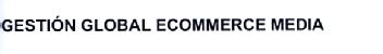 GESTION GLOBAL ECOMMERCE MEDIA