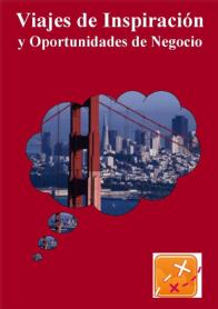 VIAJES DE INSPIRACION Y OPORTUNIDADES DE NEGOCIO