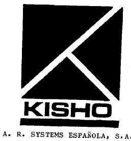 KISHO A. R. SYSTEMS ESPAÑOLA, S.A