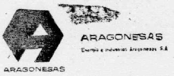 A ARAGONESAS ARAGONESAS ENERGIA E INDUSTRIAS ARAGONESAS, S.A