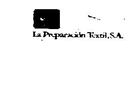 LA PREPARACION, TEXTIL, S.A