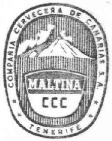 COMPAÑIA CERVECERA DE CANARIAS, S.A. TENERIFE MALTINA CCC