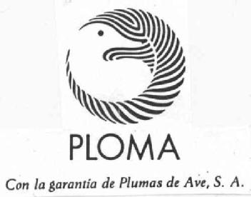 PLOMA PLUMAS DE AVE, S.A