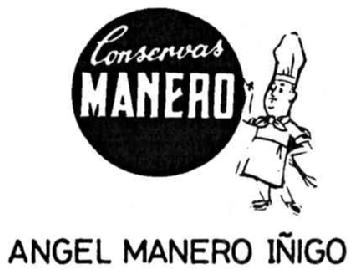 CONSERVAS MANERO ANGEL MANERO IÑIGO