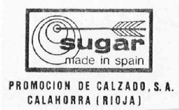 SUGAR MADE IN SPAIN PROMOCION DE CALZADO, S.A. CALAHORRA (RIOJA)