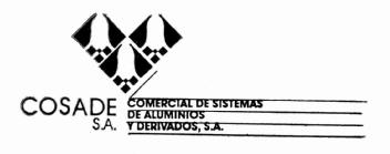 COSADE S.A. COMERCIAL DE SISTEMAS DE ALUMINIOS Y DERIVADOS, S.A