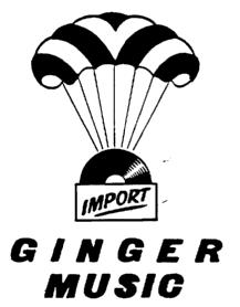 IMPORT GINGER MUSIC
