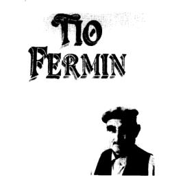 TIO FERMIN