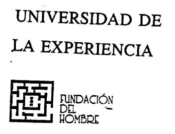 UNIVERSIDAD DE LA EXPERIENCIA FUNDACION DEL HOMBRE
