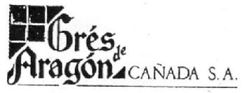 GRES DE ARAGON CAÑADA, S.A