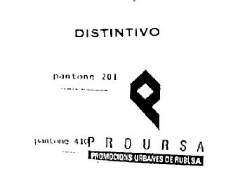 PROURSA PROMOCIONS URBANES DE RUBI, S.A