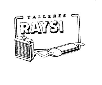 TALLERES RAYSI