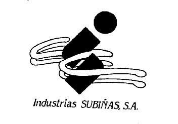 IS INDUSTRIAS SUBIÑAS, S.A
