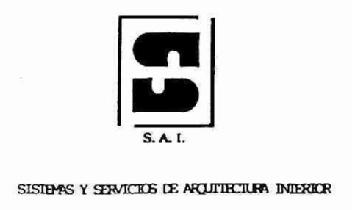 S S.A.I. SISTEMAS Y SERVICIOS DE ARQUITECTURA INTERIOR