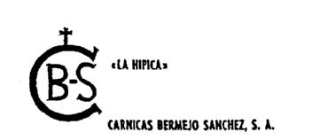 C B-S LA HIPICA CARNICAS BERMEJO SANCHEZ, S.A