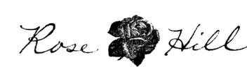 ROSE HILL