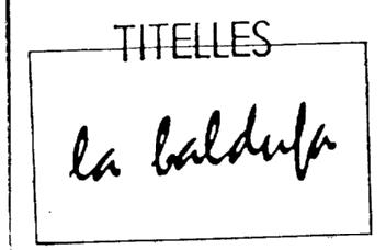 TITELLES LA BALDUFA