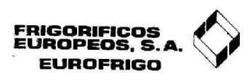 FRIGORIFICOS EUROPEOS, S.A. EUROFRIGO