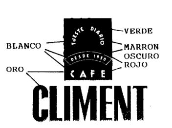 TUESTE DIARIO DESDE 1950 CAFE CLIMENT