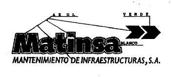 MATINSA MANTENIMIENTO DE INFRAESTRUCTURAS, S.A