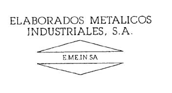 ELABORADOS METALICOS INDUSTRIALES, S.A. E.ME.IN.SA