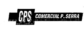 CPS COMERCIAL P. SERRA