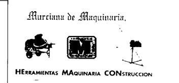 MURCIANA DE MAQUINARIA HERRAMIENTAS MAQUINARIA CONSTRUCCION