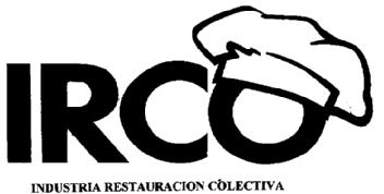IRCO INDUSTRIA RESTAURACION COLECTIVA