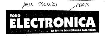 TODO ELECTRONICA LA REVISTA DE ELECTRONICA PARA TODOS