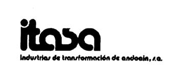 ITASA INDUSTRIAS DE TRANSFORMACION DE ANDOAIN, S.A
