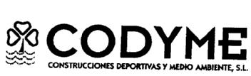 CODYME CONSTRUCCIONES DEPORTIVAS Y MEDIO AMBIENTE, S.L