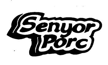 SENYOR PORC