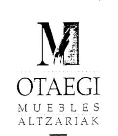 M OTAEGI MUEBLES ALTZARIAK