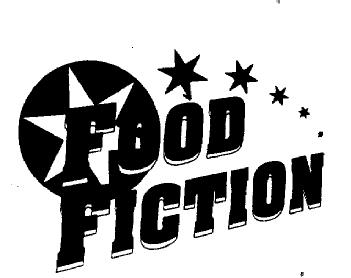 FOOD FICTION