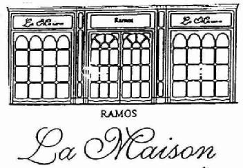 RAMOS LA MAISON