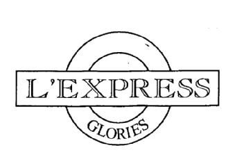 L'EXPRESS GLORIES