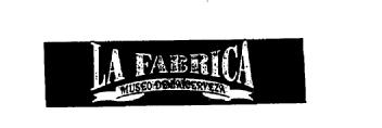 LA FABRICA MUSEO DE LA CERVEZA
