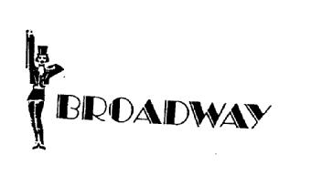 BROADWAY