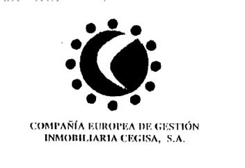 COMPAÑIA EUROPEA DE GESTION INMOBILIARIA CEGISA, S.A
